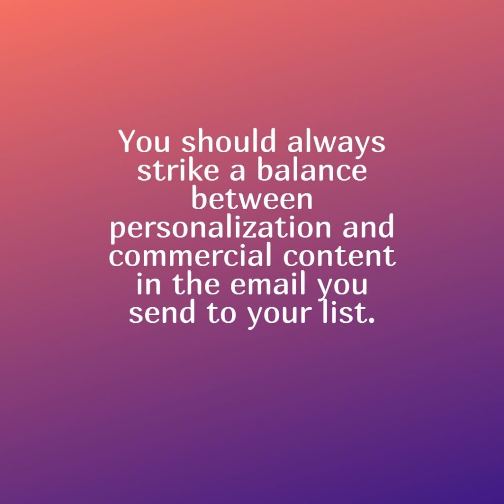 strike a balance between personalization and commercial content