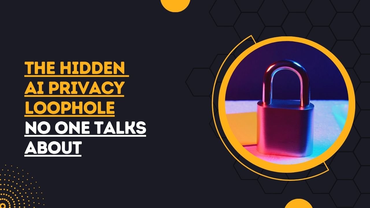 AI privacy loophole