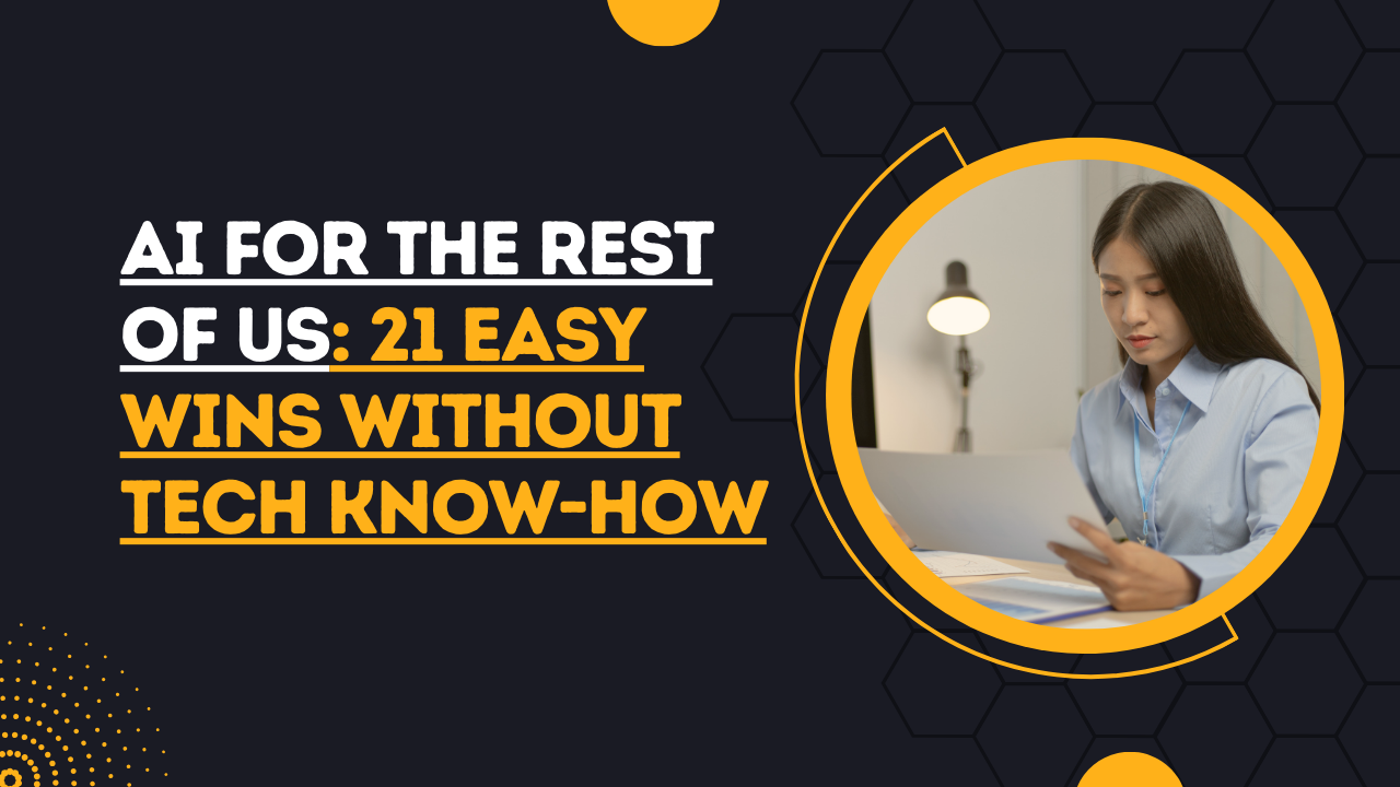 AI for the rest of us