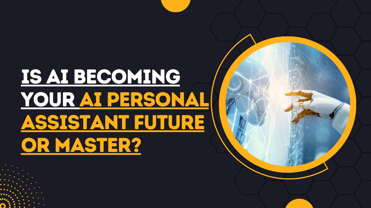 AI personal assistant future