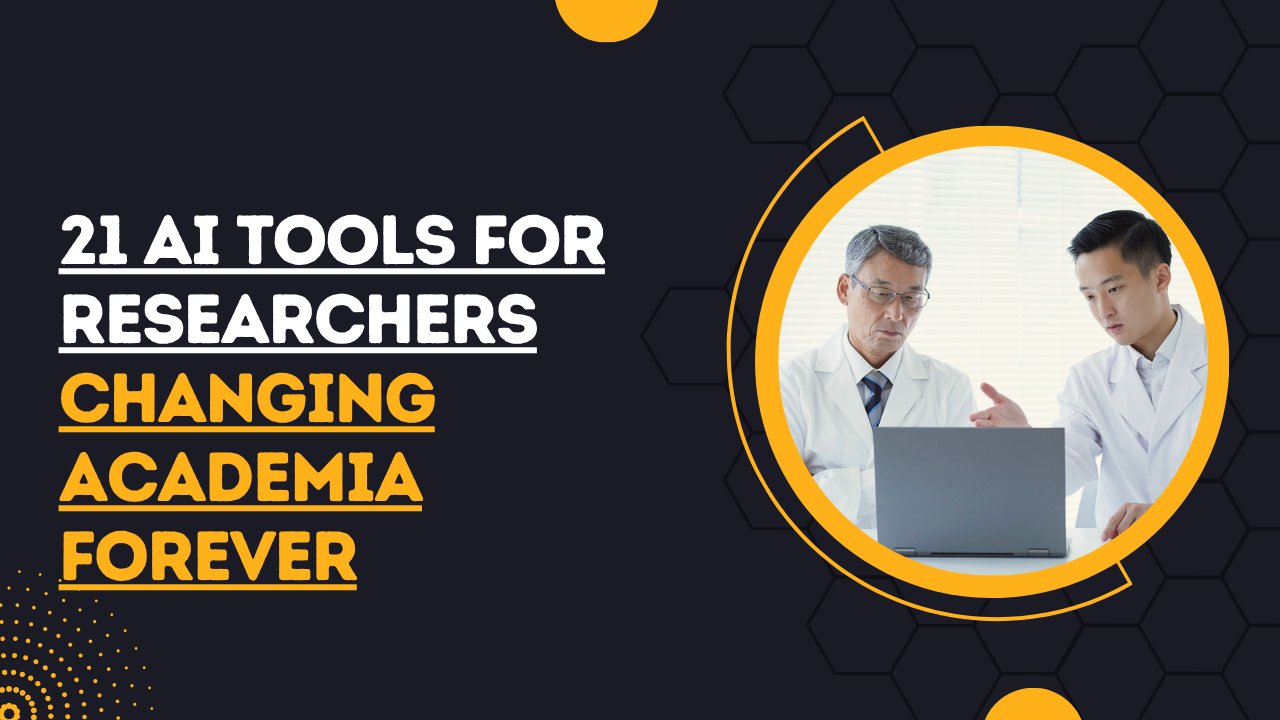 21 AI Tools for Researchers Changing Academia Forever